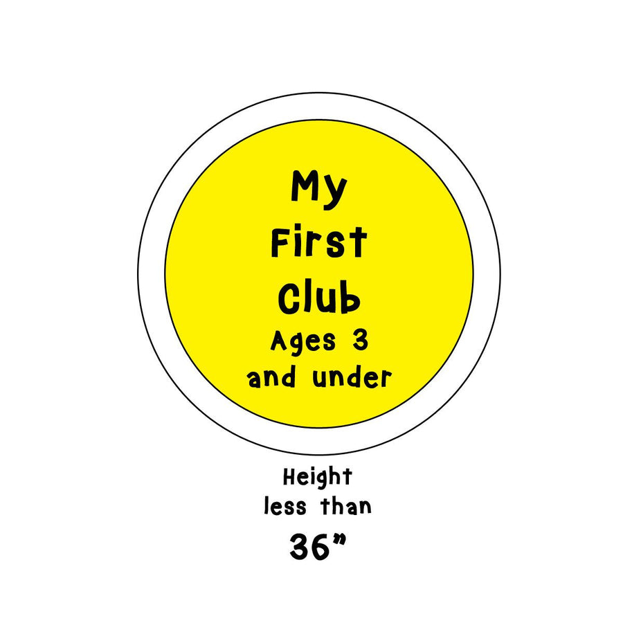 icon with My First Club Ages 3 and under in yellow circle and text Height less than 36"